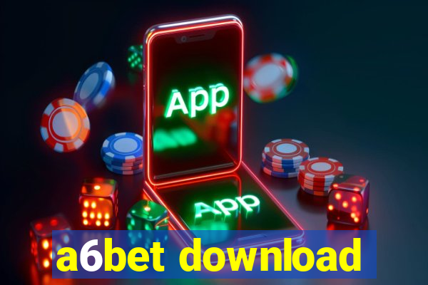 a6bet download